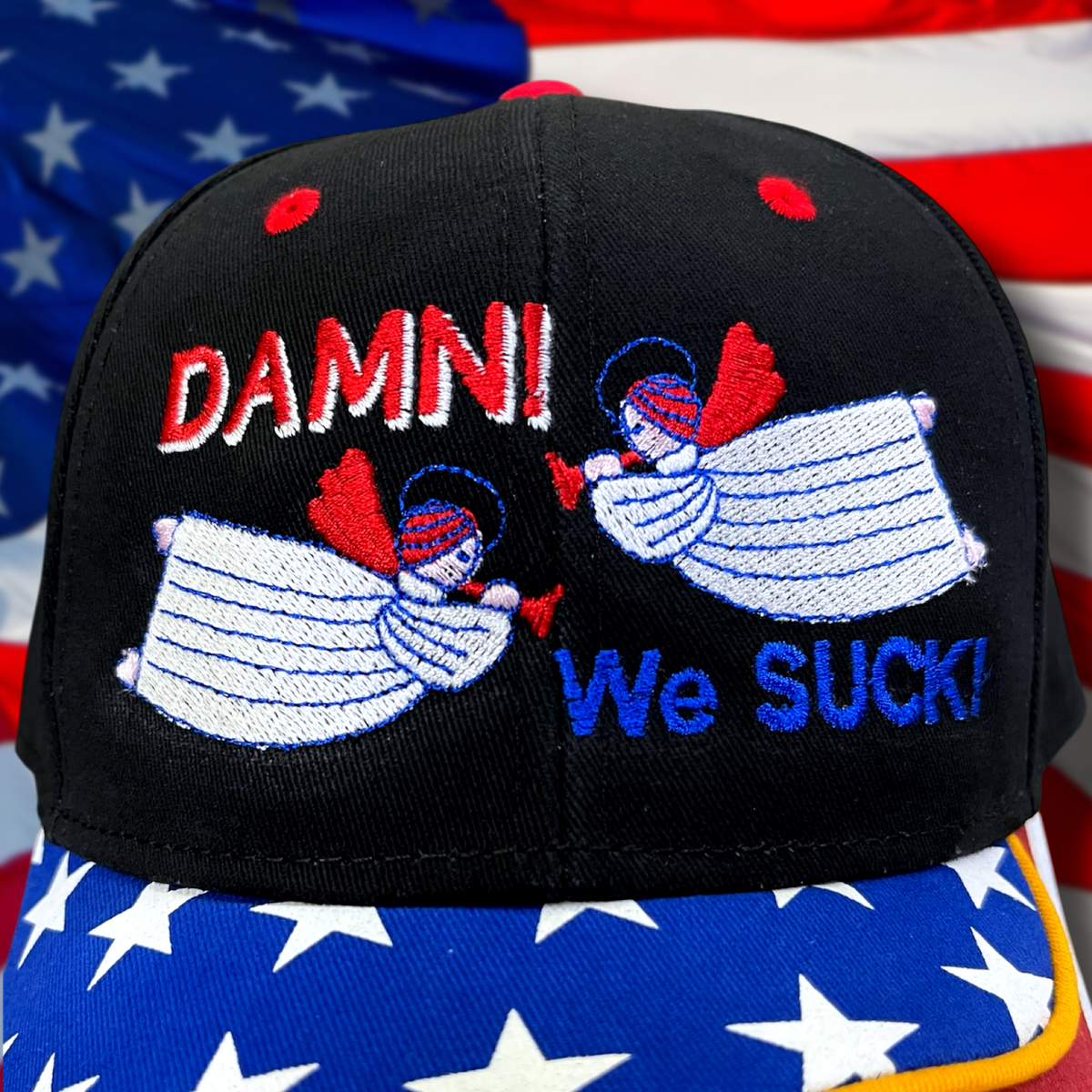 Damn! We Suck! - Embroidered USA Hat