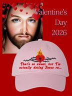 Jesus Is My Boyfriend - Embroidered Hat